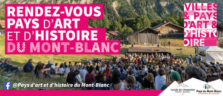 Découvrez les RENDEZ-VOUS du Pays d’art et d’histoire du Mont-Blanc de l’été 2024